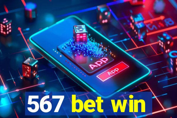 567 bet win